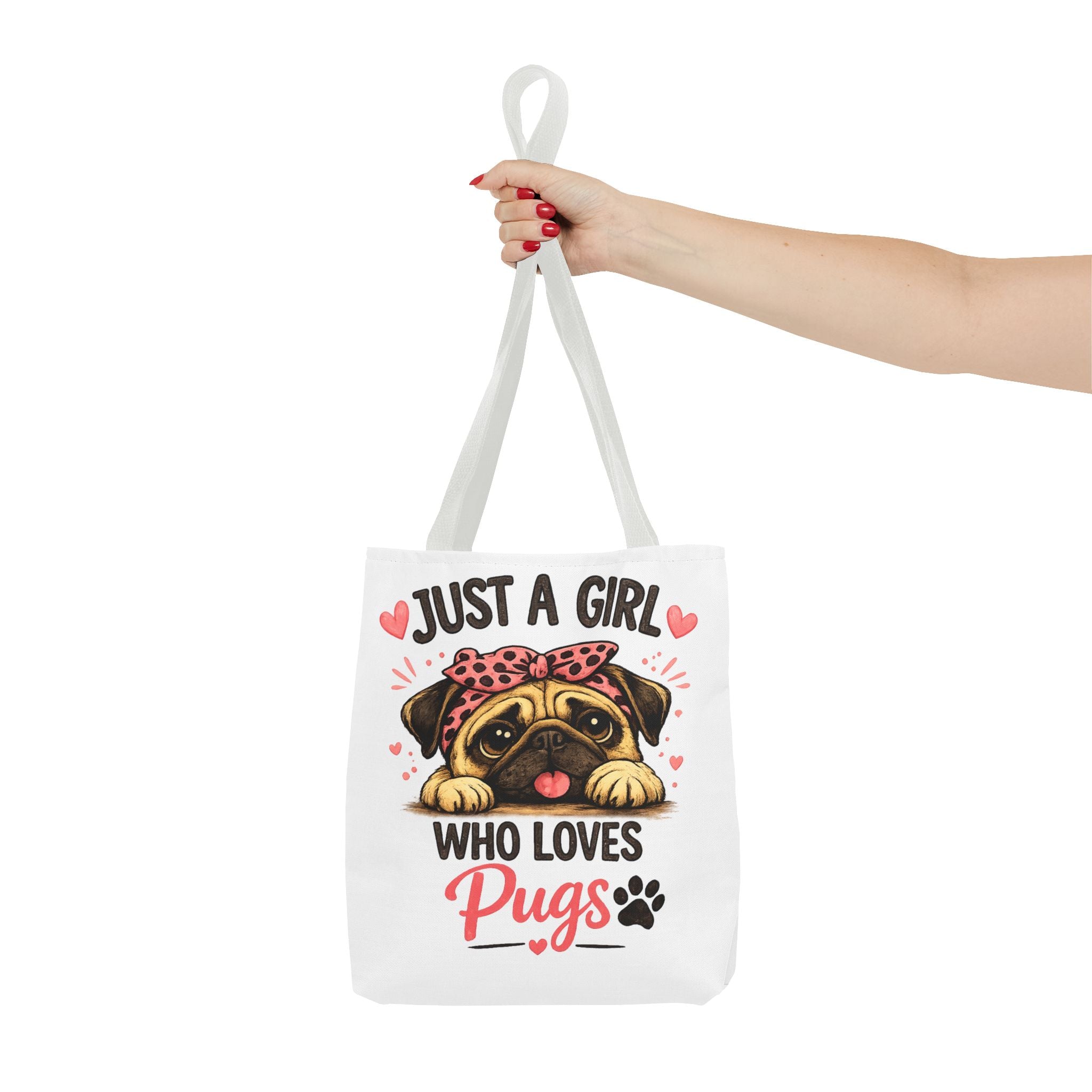 Just A Girl Who Loves Pugs Tote Bag — Cute Pug Lover Gift