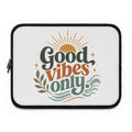 Good Vibes Only Laptop Sleeve | Retro Sunwave Typography