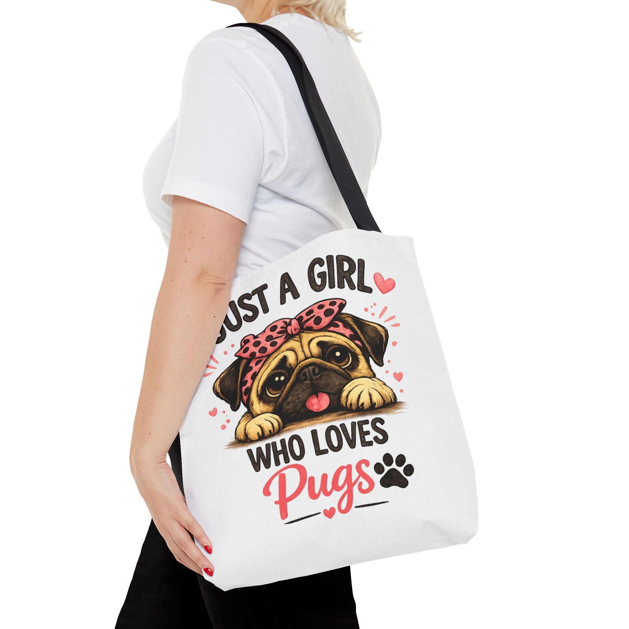Just A Girl Who Loves Pugs Tote Bag — Cute Pug Lover Gift