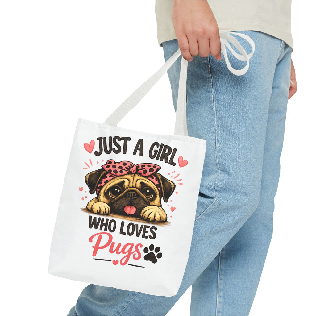 Just A Girl Who Loves Pugs Tote Bag — Cute Pug Lover Gift