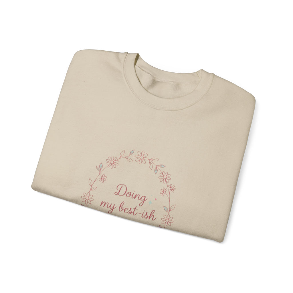 Doing my best-ish Sweatshirt | reality dating-show phrase, flirty meme