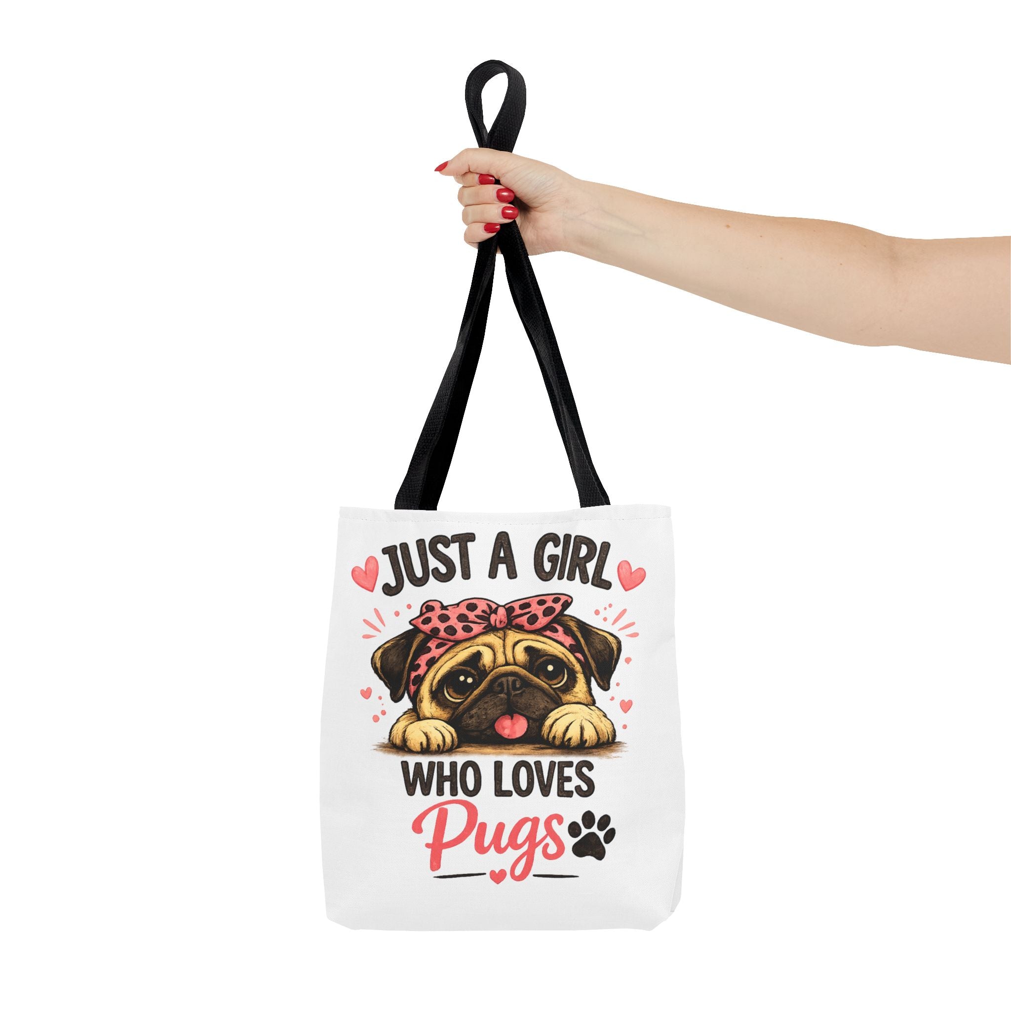 Just A Girl Who Loves Pugs Tote Bag — Cute Pug Lover Gift
