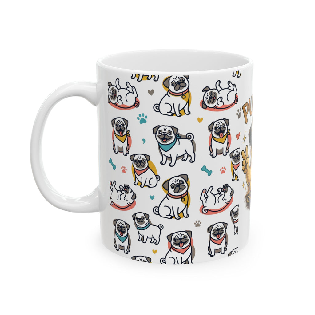 Pug Ceramic Mug — "Choose Happy" Cute Pug Coffee Cup (11oz/15oz)