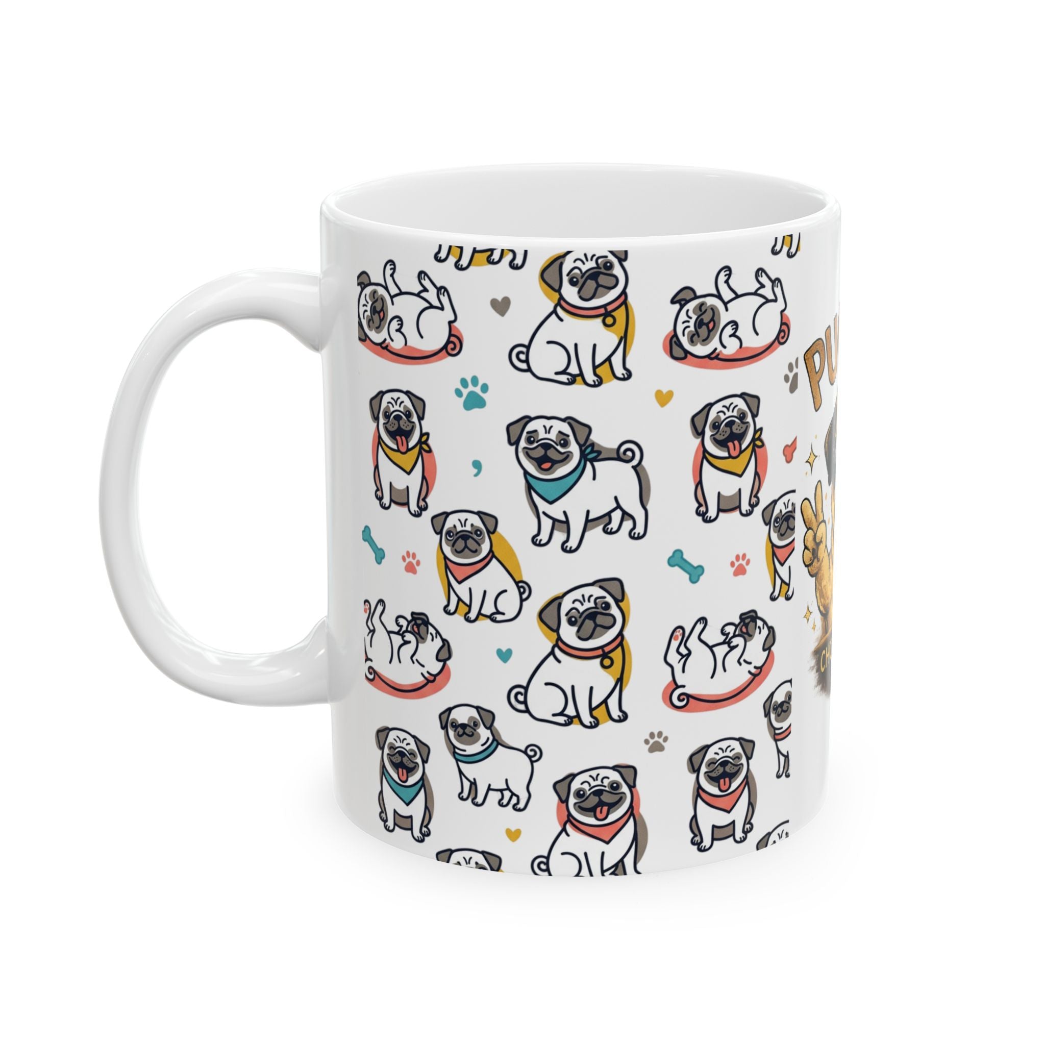 Pug Ceramic Mug — "Choose Happy" Cute Pug Coffee Cup (11oz/15oz)