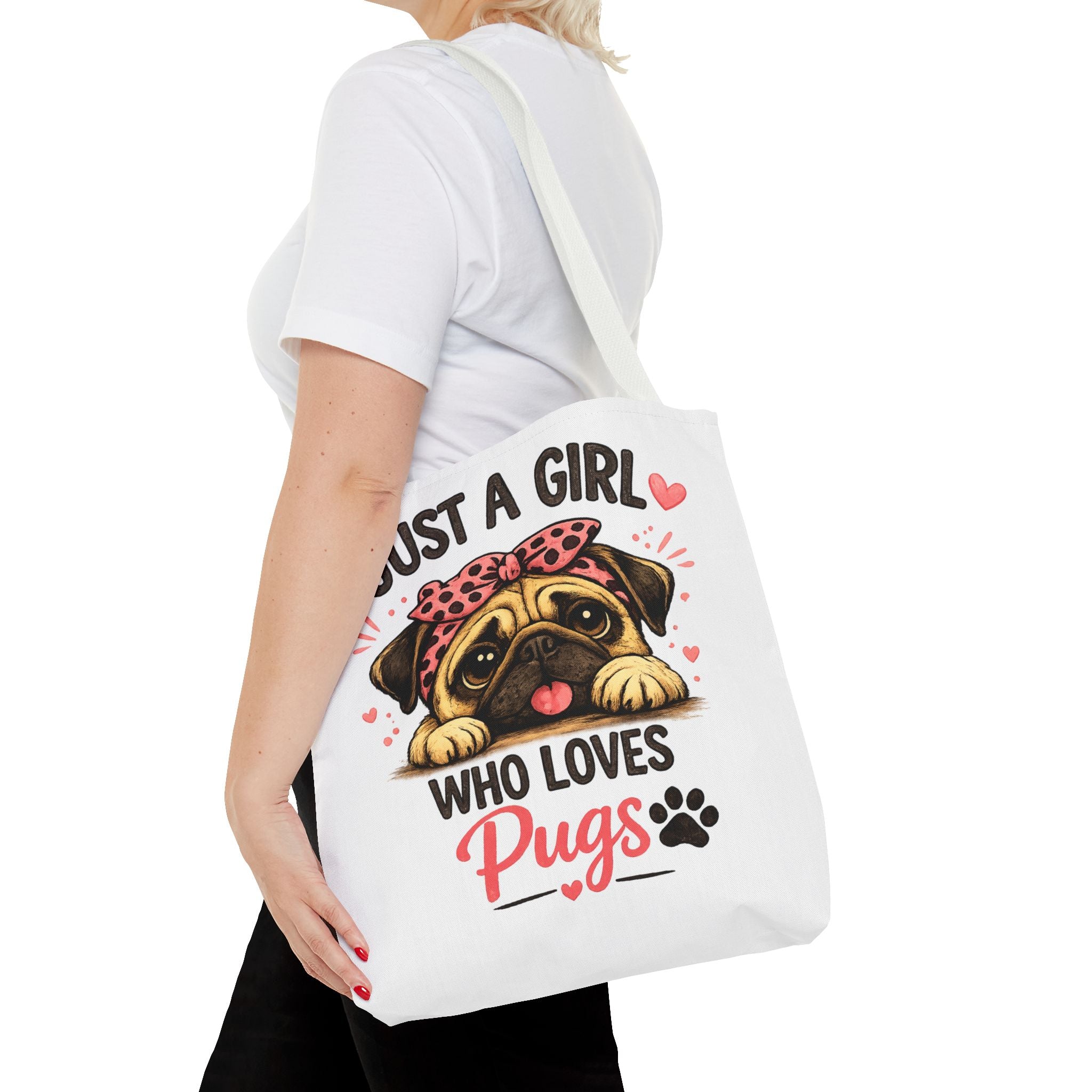 Just A Girl Who Loves Pugs Tote Bag — Cute Pug Lover Gift