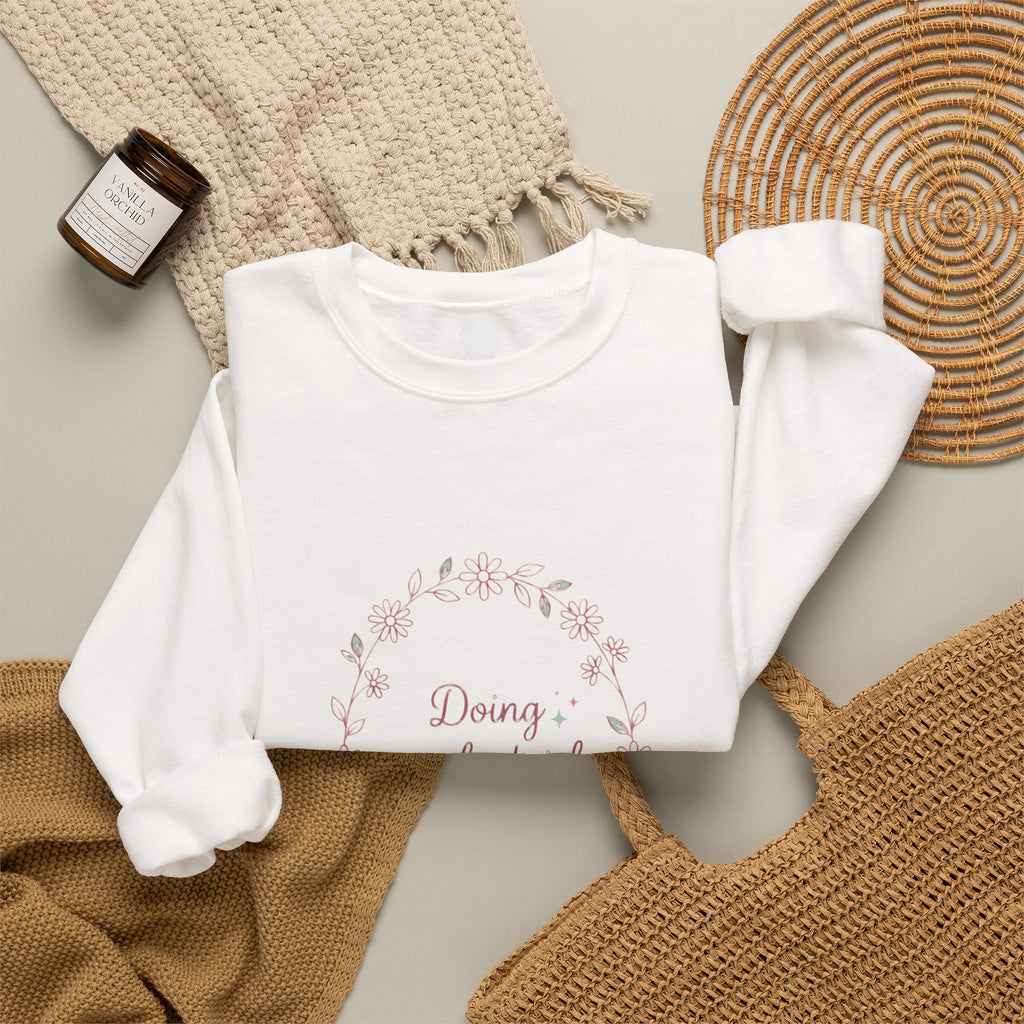 Doing my best-ish Sweatshirt | reality dating-show phrase, flirty meme