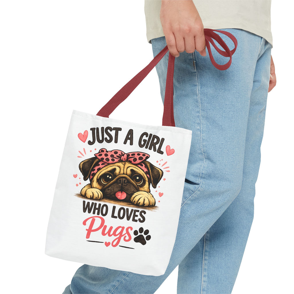 Just A Girl Who Loves Pugs Tote Bag — Cute Pug Lover Gift