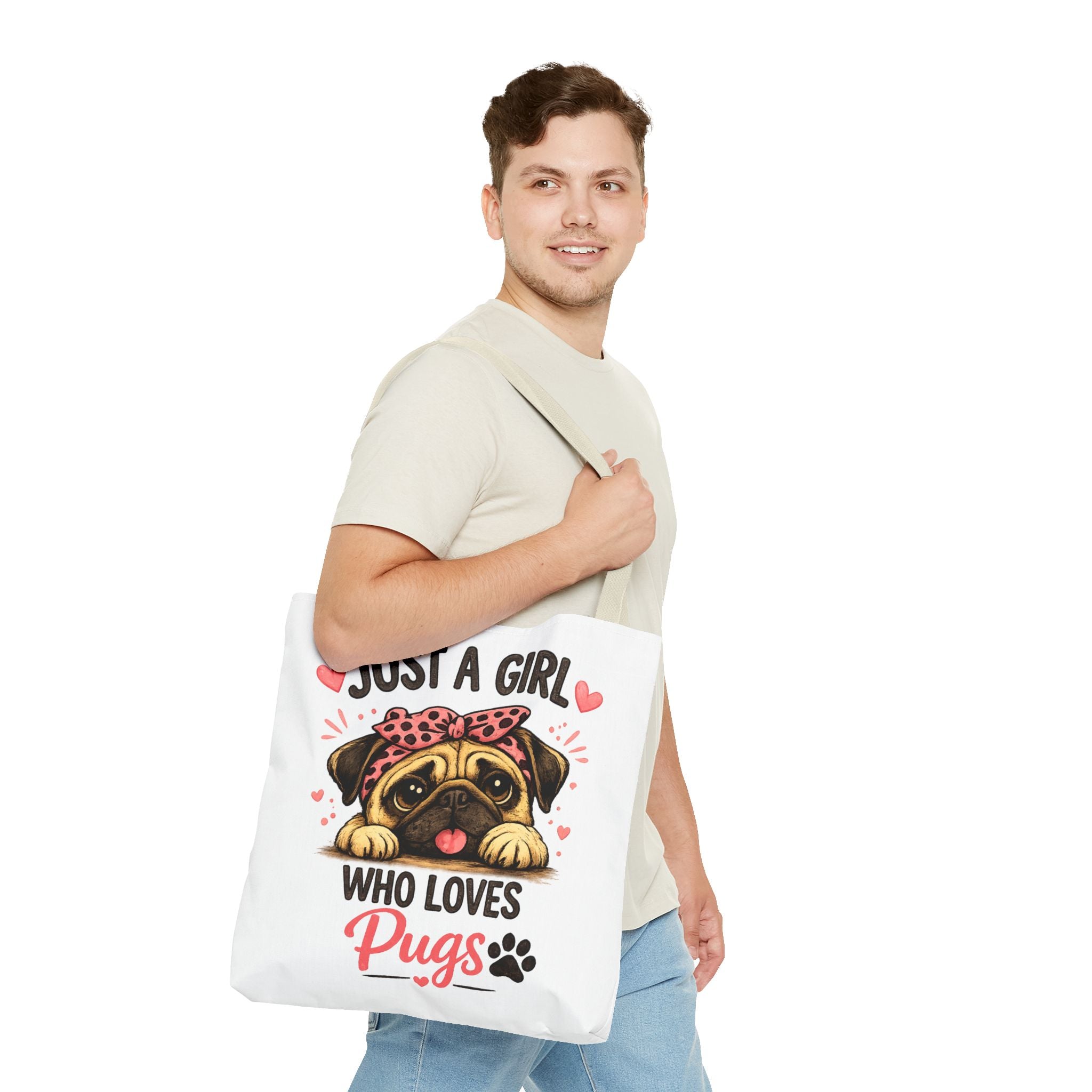 Just A Girl Who Loves Pugs Tote Bag — Cute Pug Lover Gift