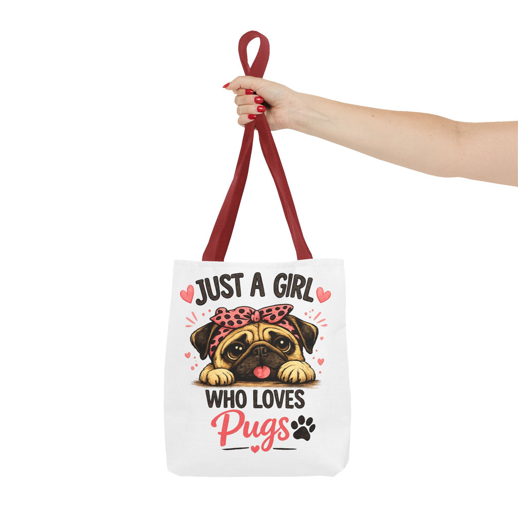 Just A Girl Who Loves Pugs Tote Bag — Cute Pug Lover Gift