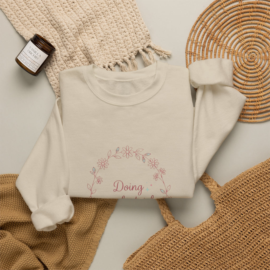 Doing my best-ish Sweatshirt | reality dating-show phrase, flirty meme