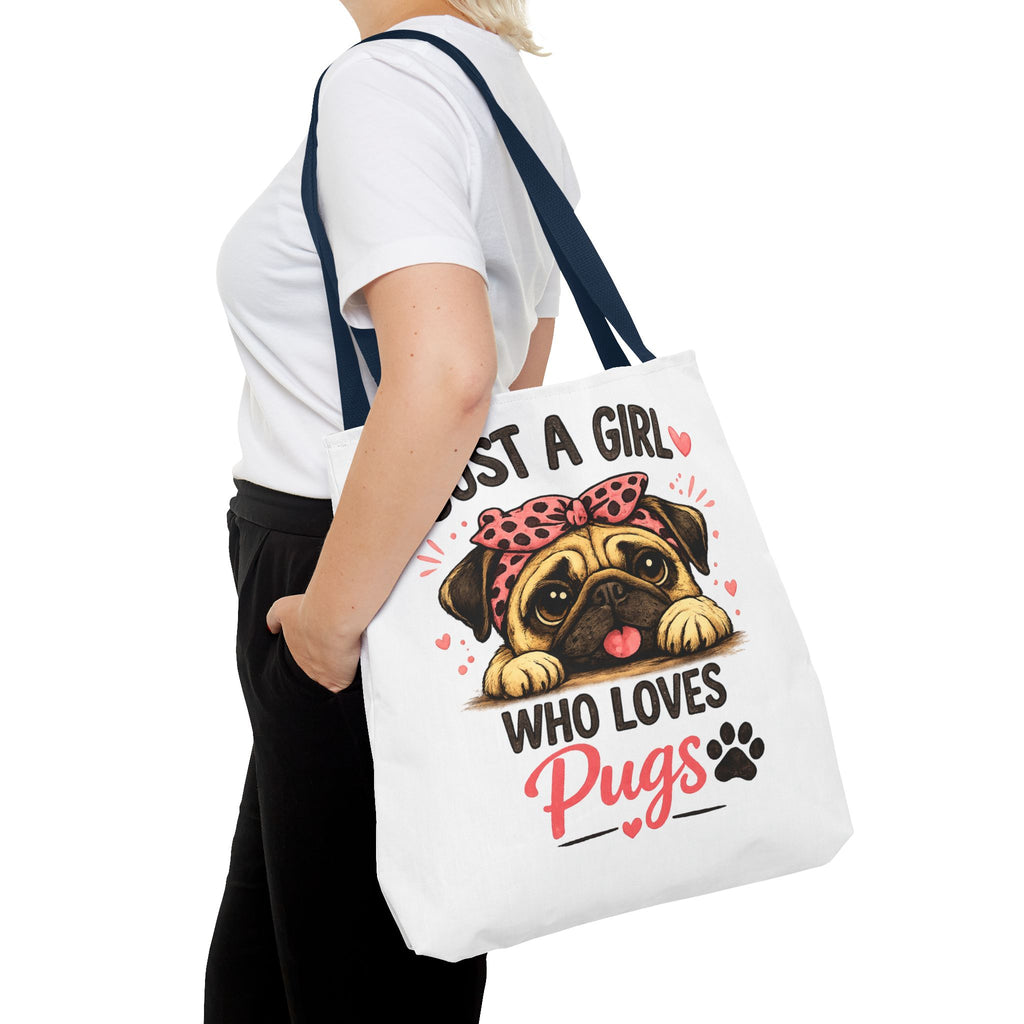 Just A Girl Who Loves Pugs Tote Bag — Cute Pug Lover Gift