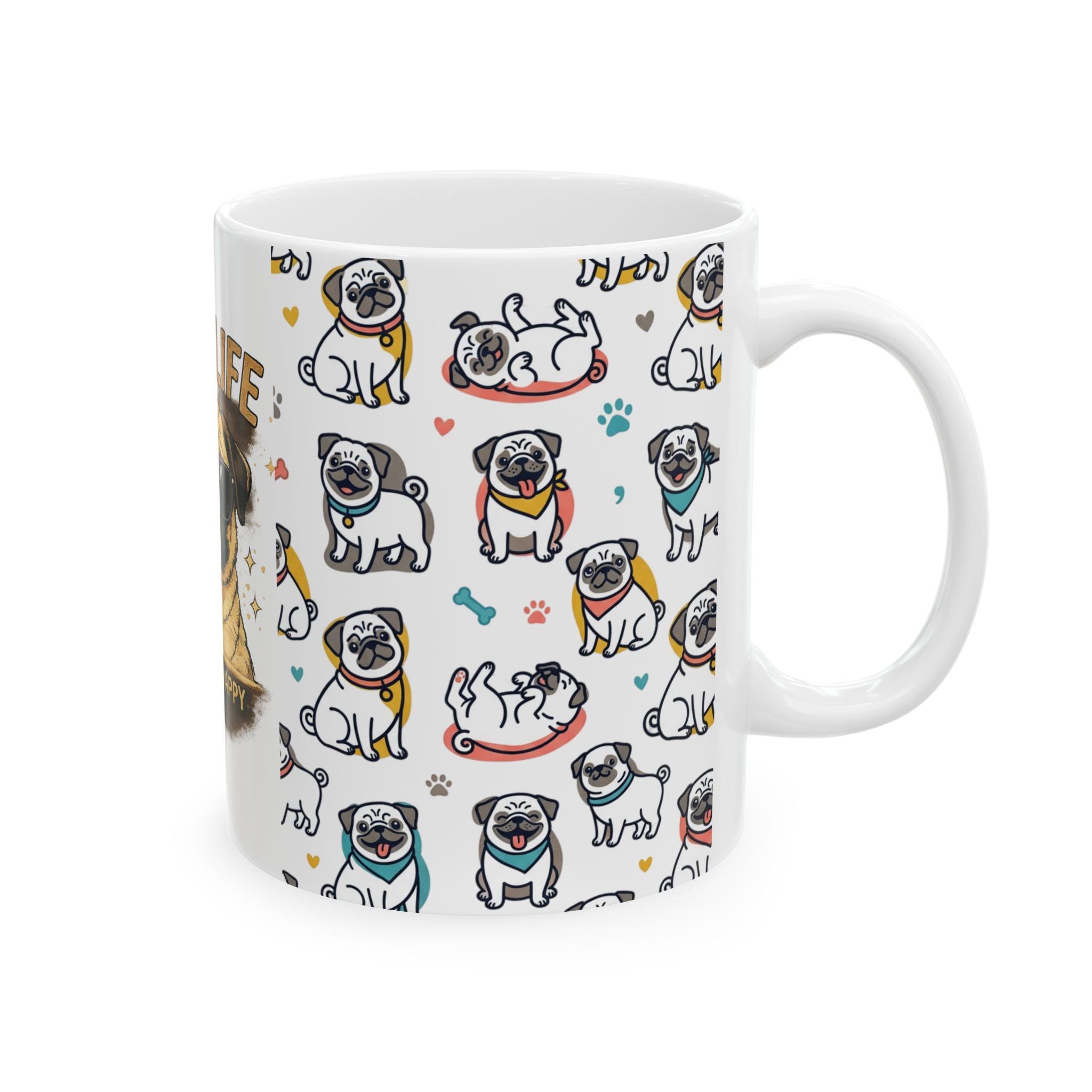 Pug Ceramic Mug — "Choose Happy" Cute Pug Coffee Cup (11oz/15oz)