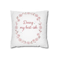 Doing my best-ish Square Pillowcase | Floral Wreath Decorative Pillow