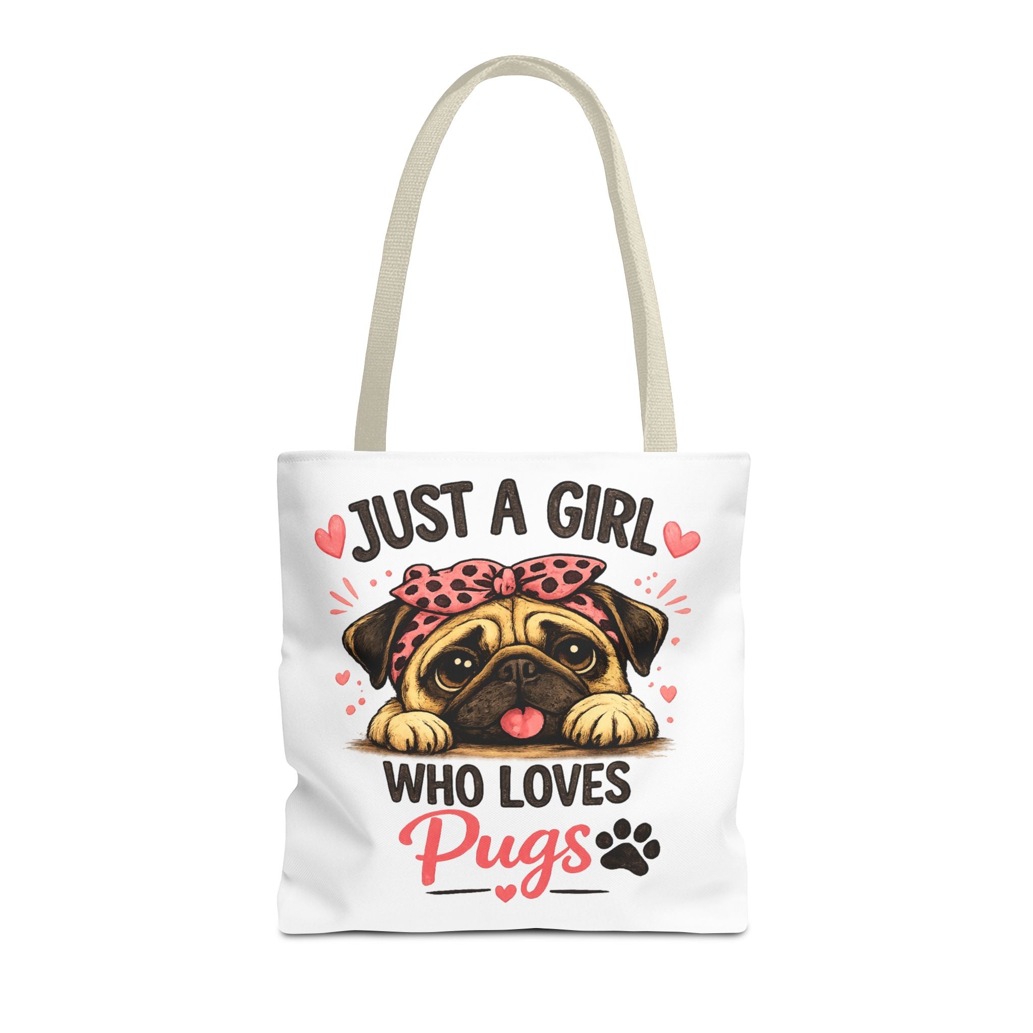 Just A Girl Who Loves Pugs Tote Bag — Cute Pug Lover Gift