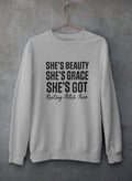 She's Beauty She's Grace Sweat Shirt